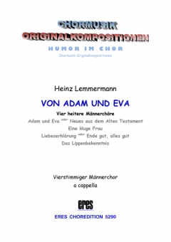 Von Adam und Eva (Männerchor) 