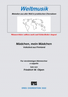 Mädchen, mein Mädchen (Männerchor) 