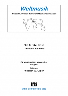 Die letzte Rose (Männerchor)