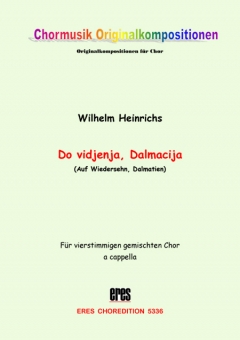 Do vidjenja, Dalmatija (gemischter Chor)