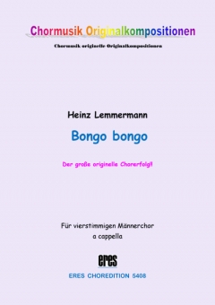 Bongo bongo (Männerchor) 