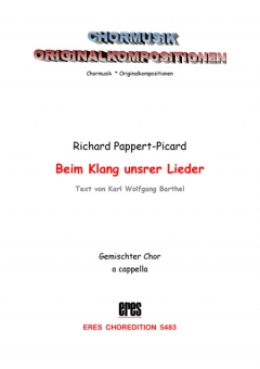 Beim Klang unserer Lieder (gemischter Chor)