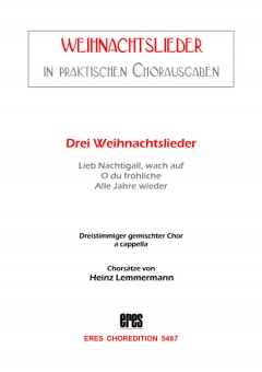 Drei Weihnachtslieder (gem.Chor 3st.)