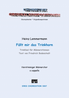 Füllt mir das Trinkhorn (Männerchor) 