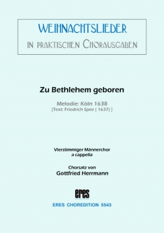 Zu Bethlehem geboren (Männerchor) 