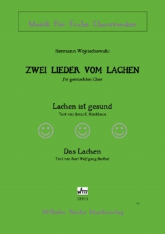 Zwei Lieder vom Lachen (gem.Chor) 