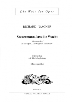 Steuermann, lass die Wacht (Männerchor)