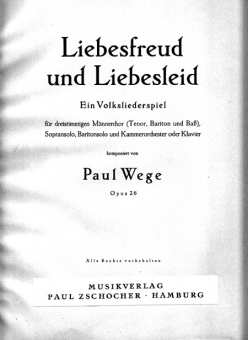 Liebesfreud und Liebesleid (Männerchor 3st.)