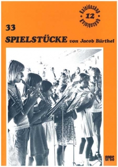 33 Spielstücke (Spielpartituren-Set) 