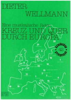 Eine musikalische Reise kreuz und quer durch Europa  (Partitur)