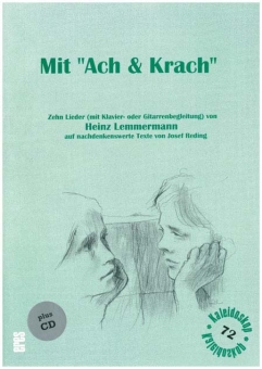 Mit "Ach & Krach" (Lieder ab 12 J. mit CD)