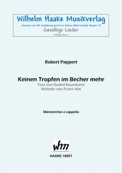 Keinen Tropfen im Becher mehr (Männerchor) 111