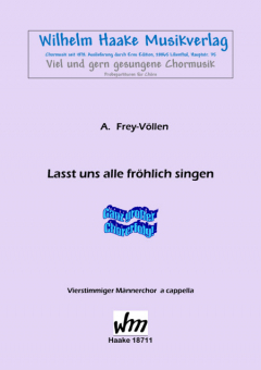 Lasst uns alle fröhlich singen (Männerchor)