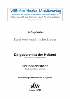 Dir geboren ist der Heiland  (Männerchor)