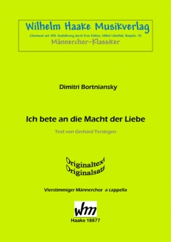 Ich bete an die Macht der Liebe (Männerchor) 