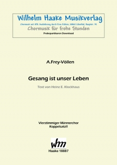 Der Gesang ist unser Leben (Männerchor)