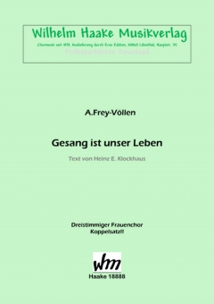 Der Gesang ist unser Leben (Frauenchor 3st)