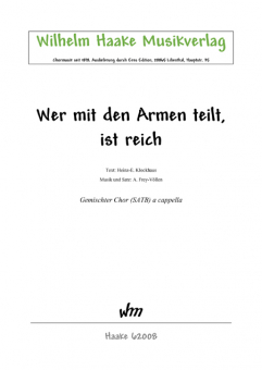 Wer mit den Armen teilt, ist reich (gem. Chor) 