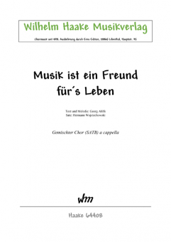 Musik ist ein Freund für´s Leben (gemischter Chor) 