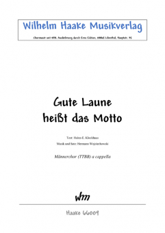 Gute Laune heißt das Motto (Männerchor) 