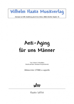 Anti-Aging für uns Männer (MChor)