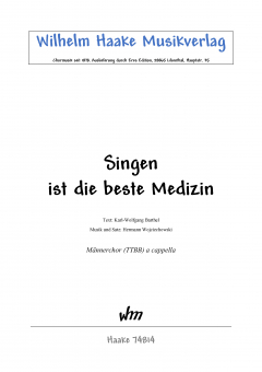 Singen ist die beste Medizin (Männerchor)