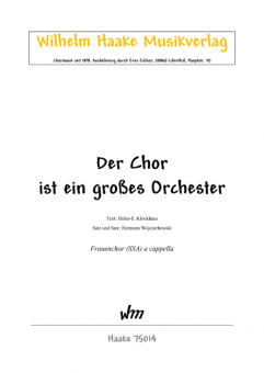Der Chor ist ein großes Orchester (Frauenchor)