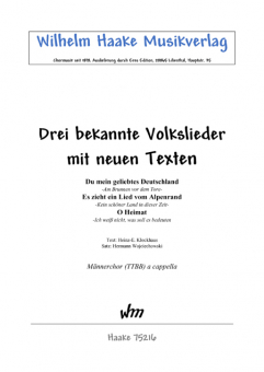 Drei bekannte Volkslieder mit neuen Texten (MChor) 