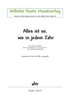 Alles ist so, wie in jedem Jahr (gem. Chor)