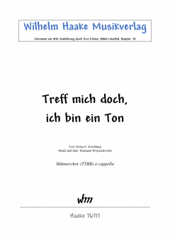 Treff mich doch, ich bin ein Ton (MChor) 