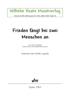 Frieden fängt bei zwei Menschen an (gemischter Chor)