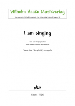 I am singing (gemischter Chor)