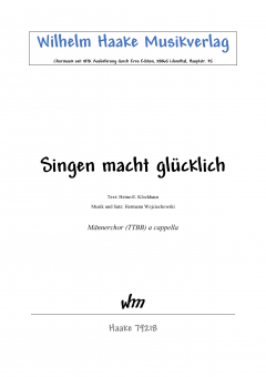 Singen macht glücklich (Männerchor)