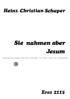 Sie nahmen aber Jesum (Gesang und Orgel) 