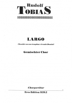 LARGO (gemischter Chor)