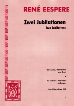 Zwei Jubilationen (Männerchor) 