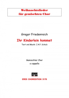 Ihr Kinderlein kommet (gemischter Chor) 