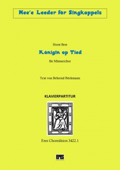 Königin op Tied (Männerchor-Klavierpartitur)