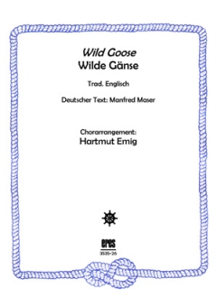 Wild Goose (Männerchor)