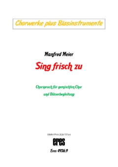 Sing frisch zu (Bläserstimmen gemischter Chor) 