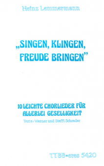 Singen, klingen, Freude bringen (Männerchor) 111