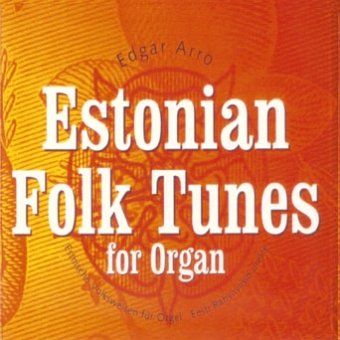 Estnische Volksweisen für Orgel (Download) 