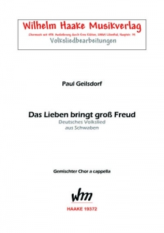 Das Lieben bringt groß Freud (gemischter Chor)