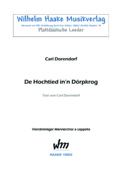 De Hochtied in´n "Dörpkrog" (Männerchor) 