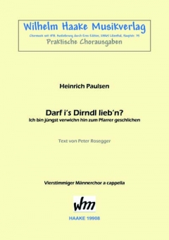 Darf i´s Dirndl lieb´n? (Männerchor)